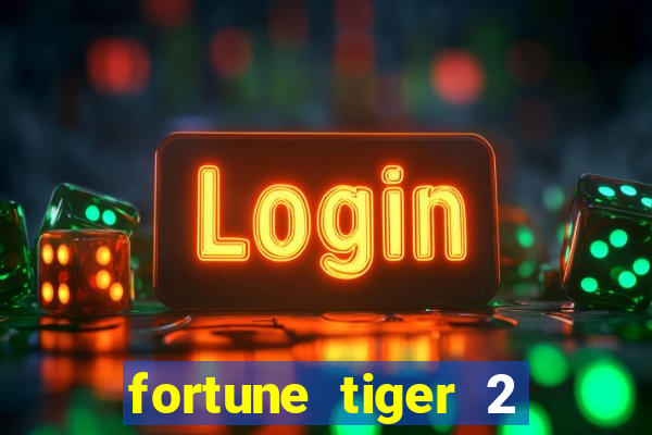 fortune tiger 2 revenge demo